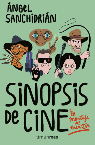 Sinopsis de cine: El montaje del escritor, de Sanchidrián, Ángel. Fuera de colección Editorial Minotauro México, tapa blanda en español, 2022