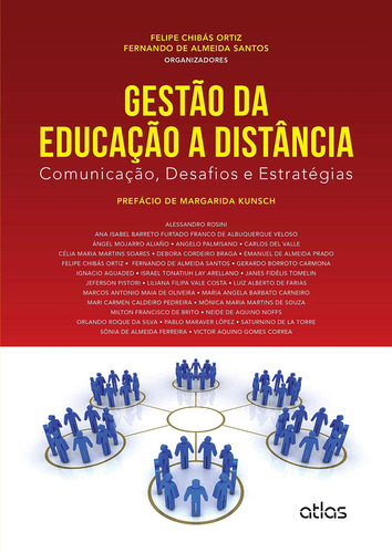 Gestão Da Educação A Distância: Comunicação, Desafios E Estratégias, de Ortiz, Felipe Chibas. Editorial Editora Atlas Ltda., capa mole em português, 2015