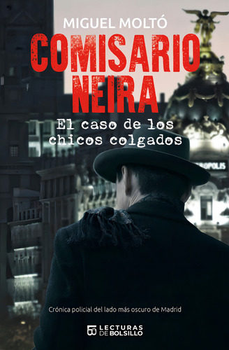 Comisario Neira, De Moltó, Miguel. Editorial Bubok Publishing, Tapa Blanda En Español