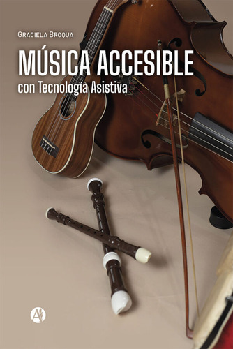 Música Accesible Con Tecnología Asistiva - Graciela Broqua