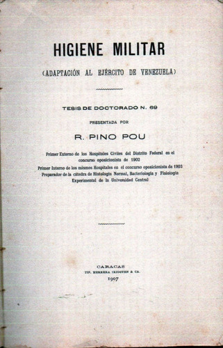 Higiene Militar Adaptacion Al Ejercito De Venezuela 1907