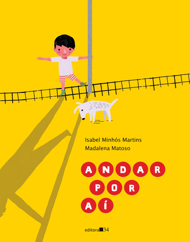 Andar por aí, de Minhós Martins,, Isabel. Editora 34 Ltda., capa mole em português, 2017