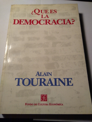 Qué Es La Democracia Alain Touraine