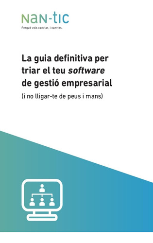 La Guia Definitiva Per Triar El Teu Software De Gestió Empre