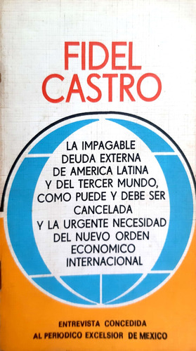 La Impagable Deuda Externa De América Latina Castro Polític#