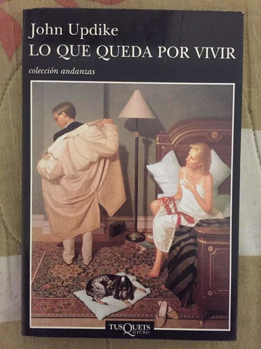 John Updike Lo Que Queda Por Vivir