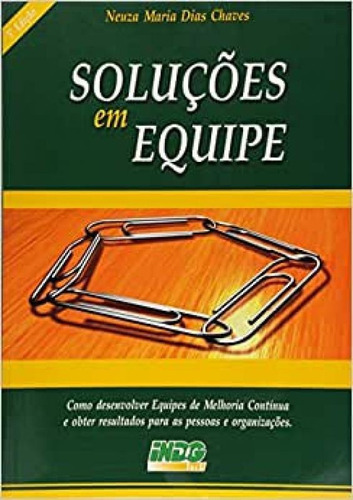 Solucoes Em Equipe, De José Benicío Paes Chaves. Editora Indg, Capa Mole Em Português