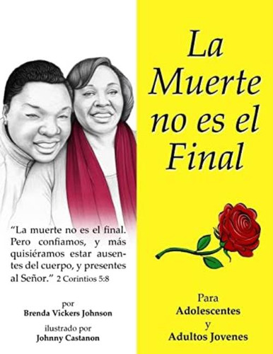 La Muerte No Es El Final (teens And Young Adults) (spanish Edition), De Johnson, Brenda Vickers. Editorial Createspace Independent Publishing Platform, Tapa Dura En Español