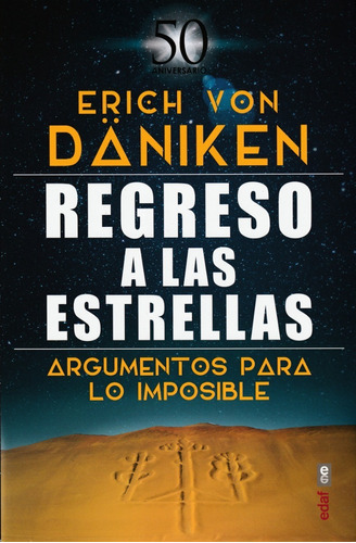 Regreso A Las Estrellas. Erich Von Däniken