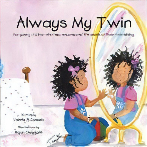 Always My Twin, De Valerie R. Samuels. Editorial Trafford Publishing, Tapa Blanda En Inglés