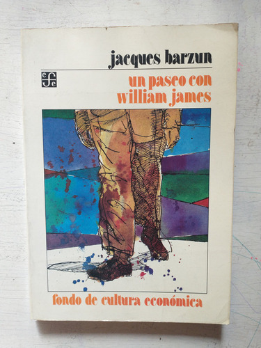 Un Paseo Con William James: Jacques Barzun