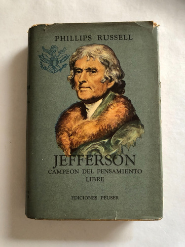 Phillips Russell - Jefferson Campeón Del Pensamiento Libre