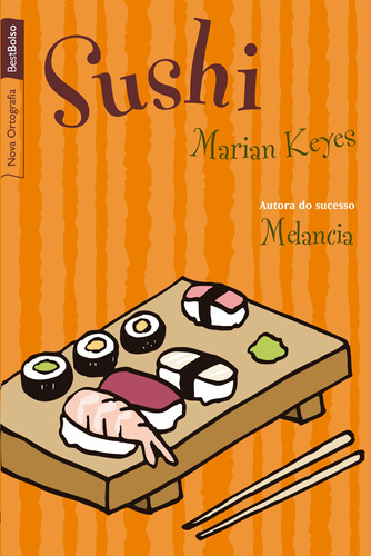Sushi (edição de bolso), de Keyes, Marian. Editora Best Seller Ltda, capa mole em português, 2010