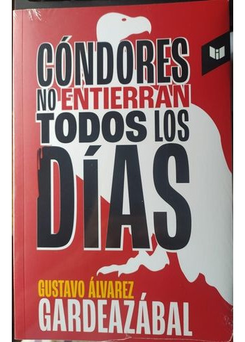 Libro Condores No Entierran Todos Los Dias