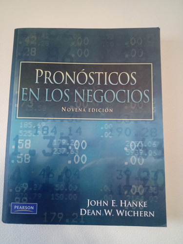 Libro Pronósticos En Los Negocios - Jhon E. Hanke