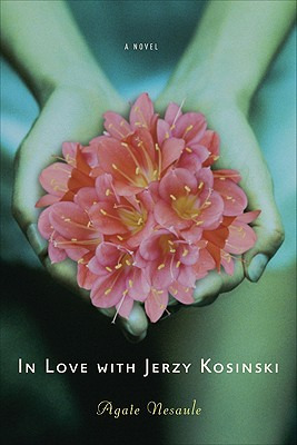 Libro In Love With Jerzy Kosinski - Nesaule, Agate