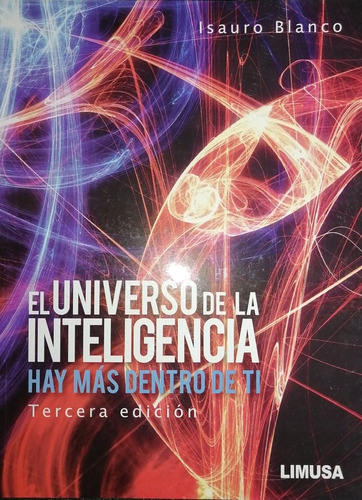 El Universo De La Inteligencia 3a Ed    Blanco .      Limusa