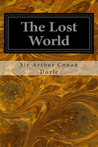 The Lost World, De Conan Doyle, Sir Arthur. Editorial Createspace, Tapa Blanda En Inglés