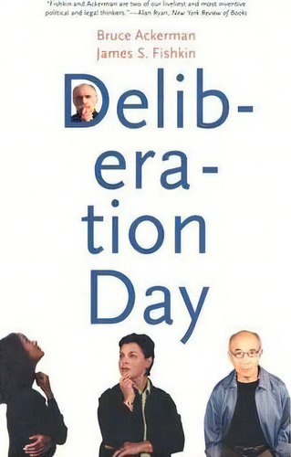 Deliberation Day, De Bruce A. Ackerman. Editorial Yale University Press, Tapa Blanda En Inglés