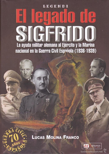 El Legado De Sigfrido -  Lucas Molina Franco