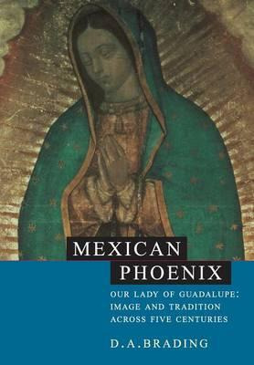 Libro Mexican Phoenix - D. A. Brading