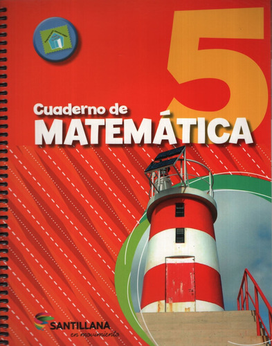 Cuaderno De Matemática 5 - Santillana  En Movimiento