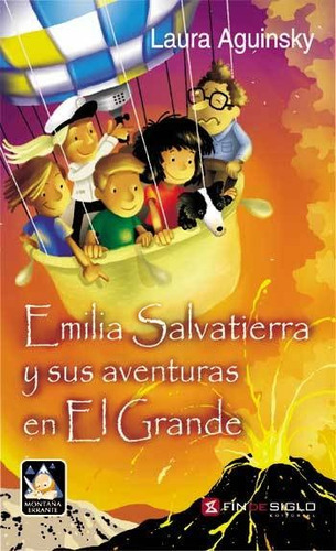 Emilia Salvatierra Y Sus Aventuras En El Grande