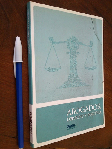 Abogados, Derecho Y Política - Aa. Vv. Memoria Abierta