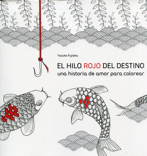 Hilo Rojo Del Destino El - Fujioka Yasuko