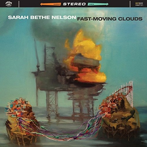 Lp Fast Moving Clouds - Nelson, Sarah Bethe
