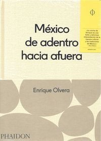 Libro Mexico Desde Adentro Hacia Fuera - Aa.vv