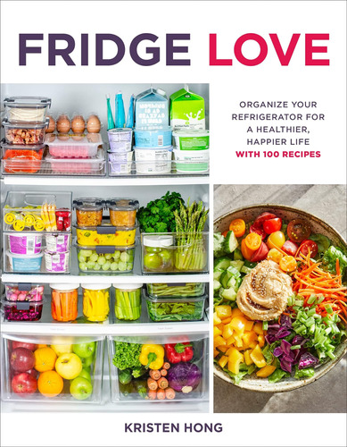 Libro Fridge Love: Organiza Tu Refrigerador... Inglés