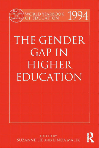 World Yearbook Of Education 1994: The Gender Gap In Higher Education, De Lie, Suzanne. Editorial Routledge, Tapa Blanda En Inglés