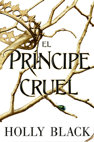 Principe Cruel,el - Black,holly