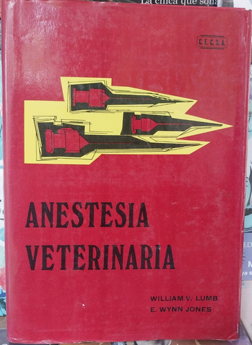Anestesia Veterinaria Lumb - Jones. Tapa Dura (Usado)