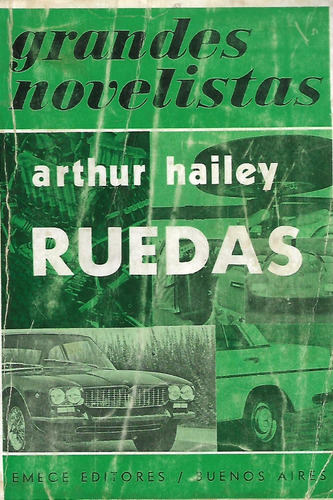 Ruedas - Arthur Hailey - Novela