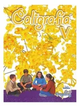 Comprar Caligrafia Flor De Araguaney 5 Editorial Santillana