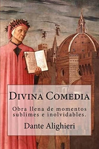 Divina Comedia (spanish) Edition (spanish Edition), De Alighierl, Dante. Editorial Createspace Independent Publishing Platform, Tapa Blanda En Español
