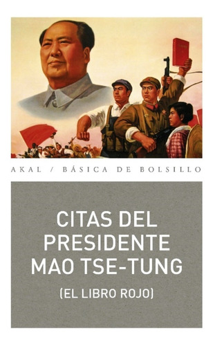 Citas Del Presidente Mao Tse-tung: El Libro Rojo