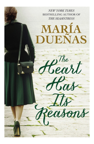 The Heart Has Its Reasons - Maria Dueñas - Macmillan (Usado)