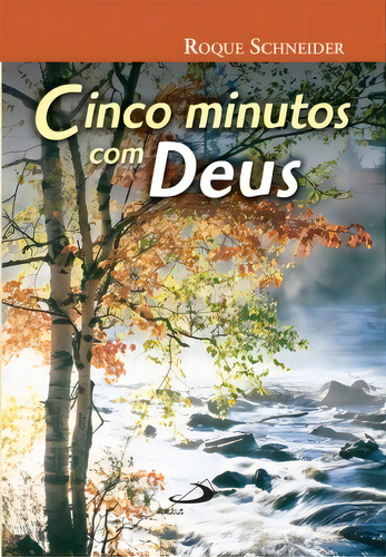 Cinco Minutos Com Deus, De Schneider, Roque. Editorial Paulus Editora, Tapa Mole En Português