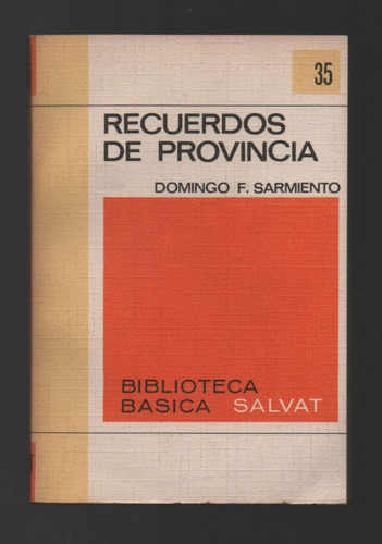 Recuerdos De Provincia   Domingo Faustino Sarmiento