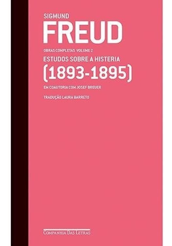 Freud - Estudos Sobre A Histeria (1893-1895)  Obras - Vol. 2