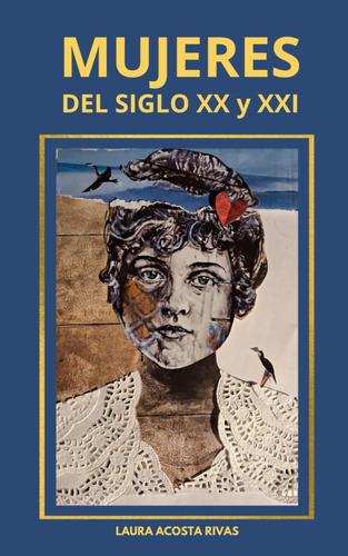 Mujeres Del Siglo Xx Y Xxi (spanish Edition) 71dqz