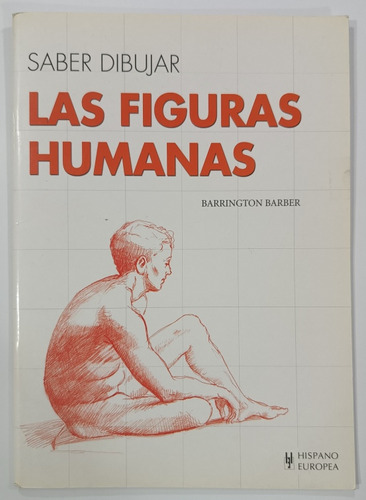 Saber Dibujar Las Figuras Humanas De Barrington Barber (e9)