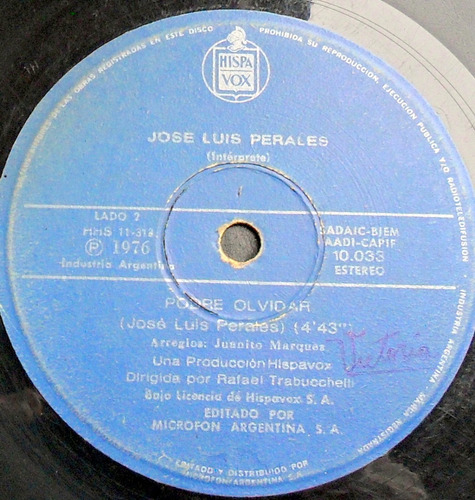 José Luis Perales - Si... / Podre Olvidar * 1976 Simple Ex (Usado)