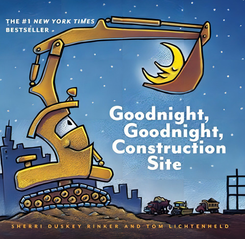 Goodnight, Goodnight Construction Site (board Book For Toddlers, Childrenøs Board Book), De Rinker, Sherri Duskey. Editorial Chronicle Books, Tapa Blanda En Inglés
