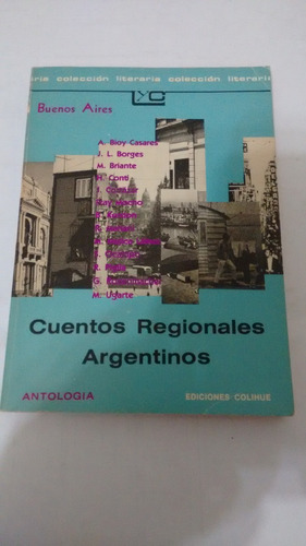 Cuentos Regionales Argentinos Antología - Colihue (usado)