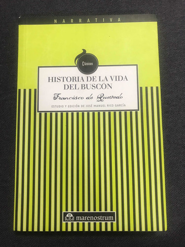 Historia De La Vida Del Buscón. Francisco De Quevedo