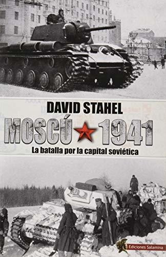 Moscãâº 1941, De Stahel, David. Editorial Ediciones Salamina, Tapa Blanda En Español